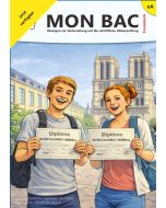 Mon bac - Übungen zur Vorbereitung auf die schriftliche Abiturprüfung Französisch erhöhtes Anforderungsniveau