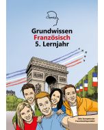 Grundwissen Französisch 5. Lernjahr - Neuauflage 2022