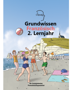 Grundwissen Französisch 2. Lernjahr - Neuauflage 2019