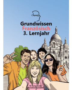 Grundwissen Französisch 3. Lernjahr - Neuauflage 2020
